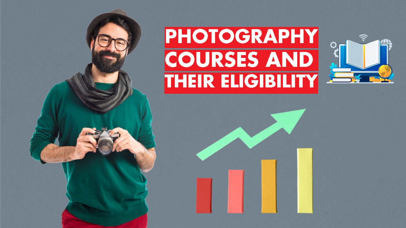 photography courses and their eligibility